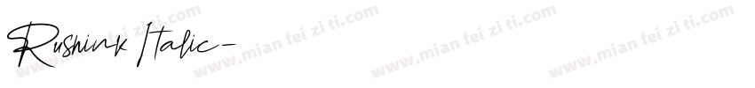 Rushink Italic字体转换